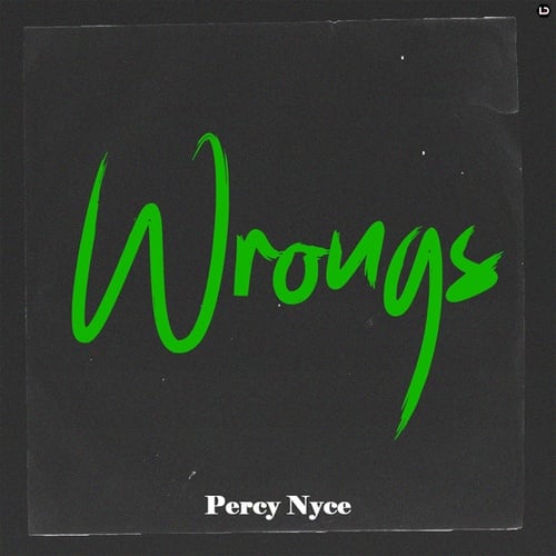 Percy Nyce-Wrongs