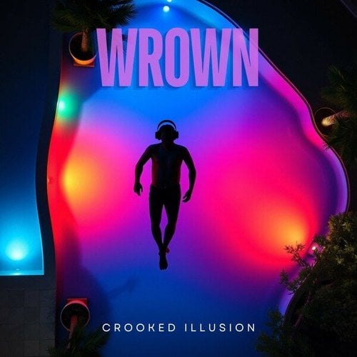 Crooked Illusion-Wrown