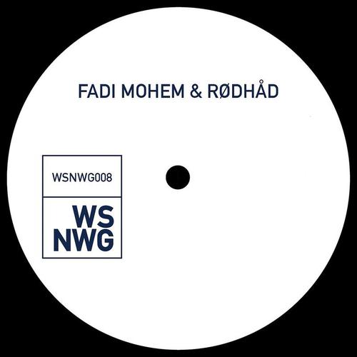 Fadi Mohem & Rødhåd-WSNWG008
