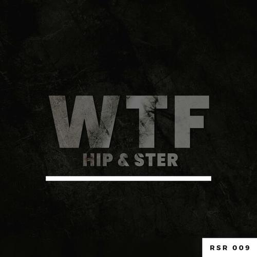 Hip, Ster-Wtf