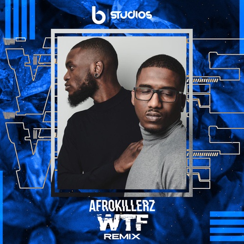 Afrokillerz-WTF (New Version)