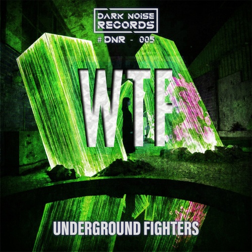 Underground Fighters-Wtf