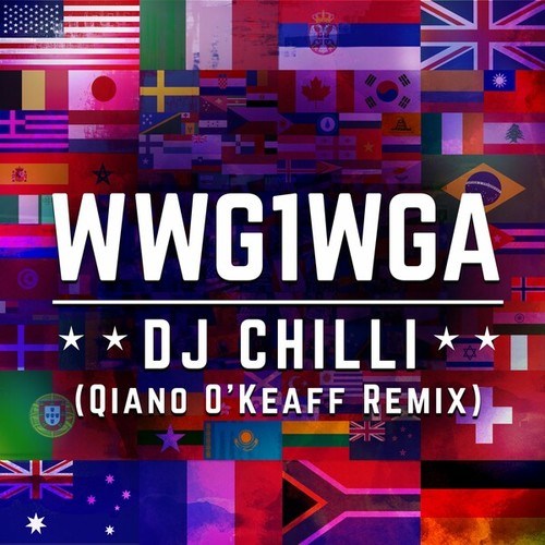 DJ Chilli, Qiano O'Keaff-WWG1WGA (Qiano O'Keaff Remix) [2024 Remaster]