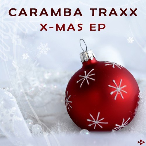 Caramba Traxx-X-Mas EP