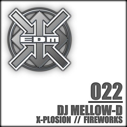 DJ Mellow-D-X-Plosion / Fireworks