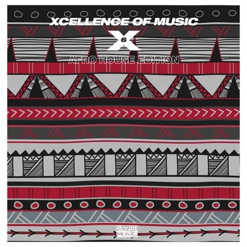 Various Artists-Xcellence of Music: Afro House Edition, Vol. 6
