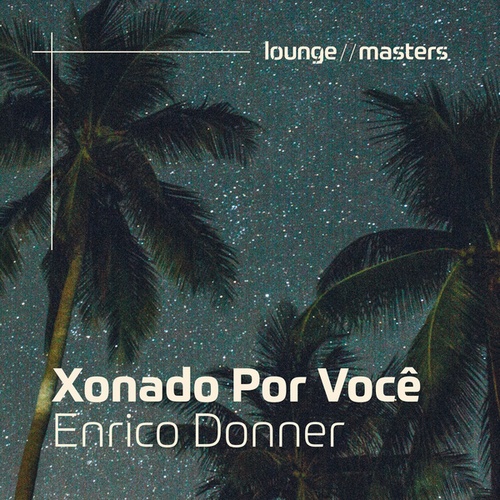 Enrico Donner-Xonado Por Você