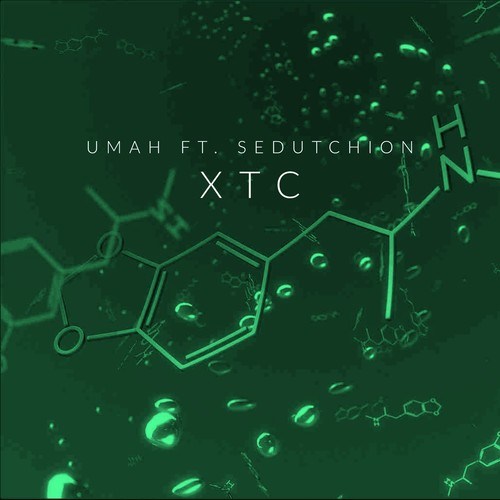 Umah, Sedutchion-XTC