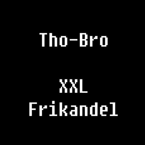 Tho-Bro-XXL Frikandel