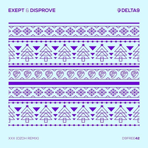 Exept, Disprove, OZOH-XXX (Ozoh Remix)
