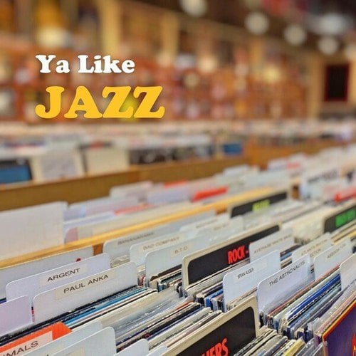 Ya Like Jazz