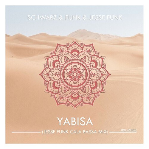 Schwarz & Funk, Jesse Funk-Yabisa (Jesse Funk Cala Bassa Mix)