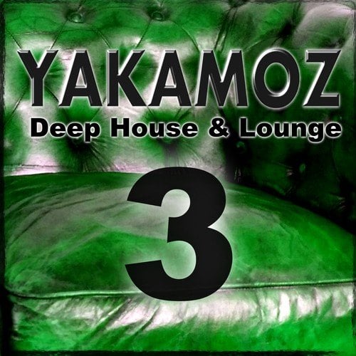 Various Artists-Yakamoz: Deep House & Lounge 3