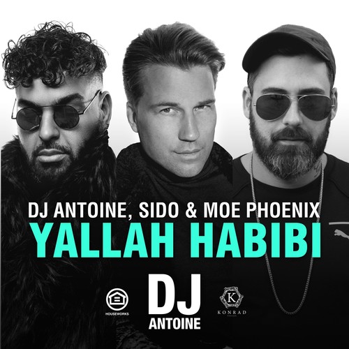 Yallah Habibi (DJ Antoine & Mad Mark 2k18 German Mix)