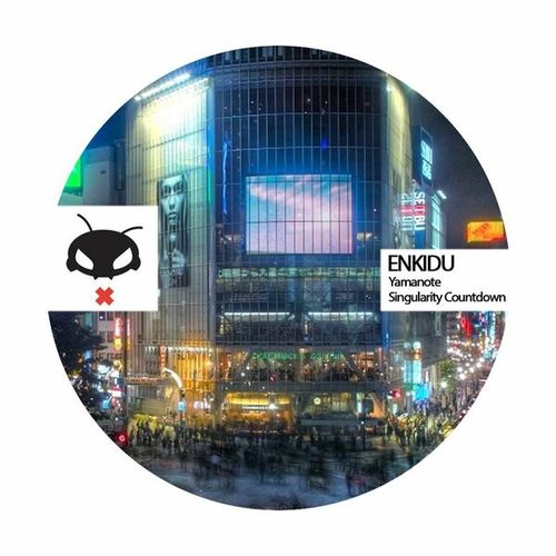 Enkidu-Yamanote / Singularity Countdown