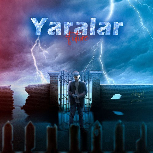 Future-Yaralar