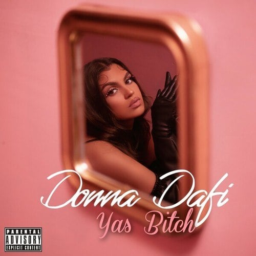 Donna Dafi-Yas Bitch