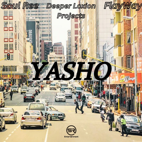 Soul Ree, Deeper Loxion Projects, FlayWay-Yasho