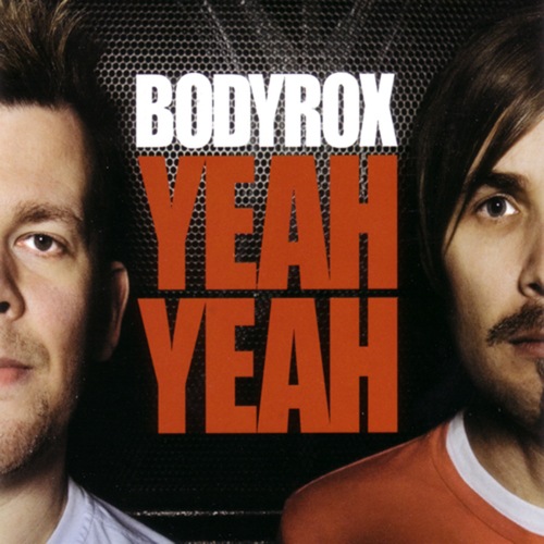 Bodyrox, D Ramirez, Randy Katana-Yeah Yeah