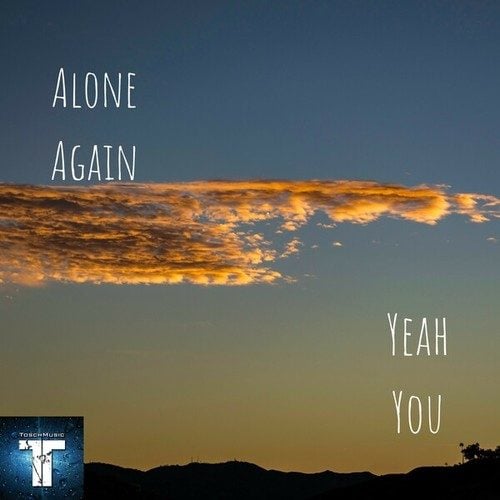 Alone Again-Yeah You