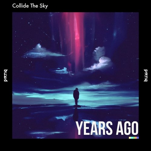 Collide The Sky-Years Ago