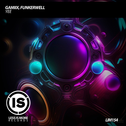 GAMIIX, Funkerwell-Yee