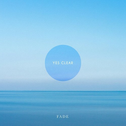 Fade-Yes Clear