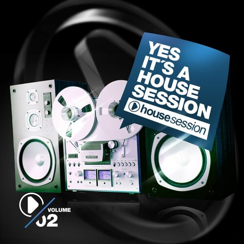 Yes, It's a Housesession, Vol. 2