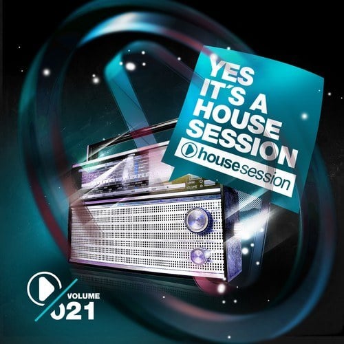 Various Artists-Yes, It's a Housesession, Vol. 21