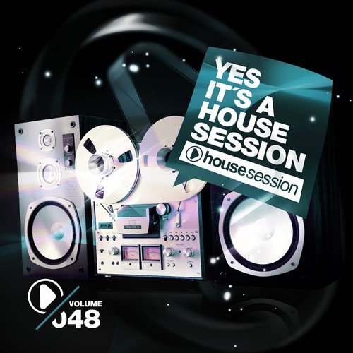 Yes, It's a Housesession, Vol. 48
