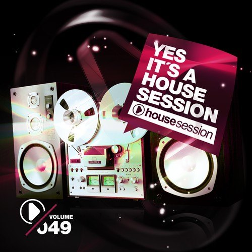 Various Artists-Yes, It's a Housesession, Vol. 49