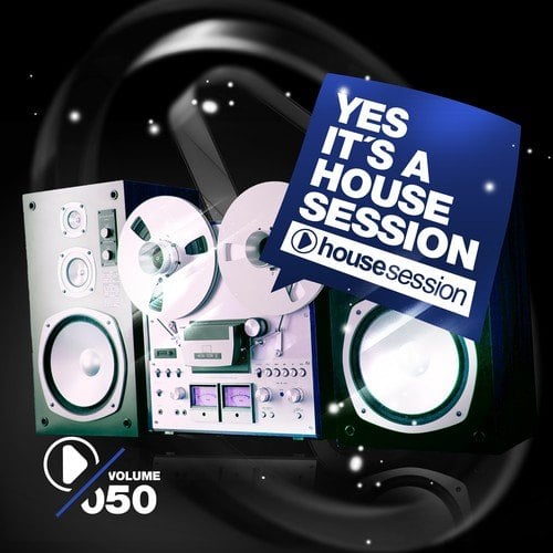 Various Artists-Yes, It's a Housesession -, Vol. 50