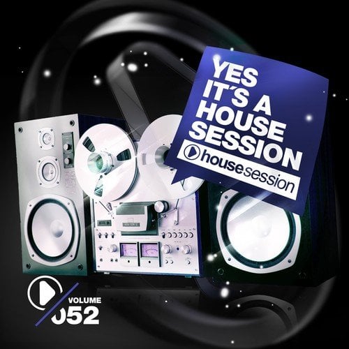 Various Artists-Yes, It's a Housesession -, Vol. 52