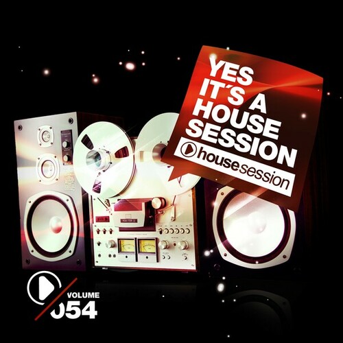 Various Artists-Yes, It's a Housesession -, Vol. 54