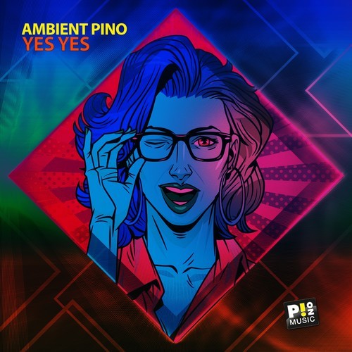 Ambient Pino-Yes Yes