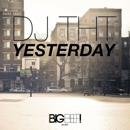 DJ THT-Yesterday