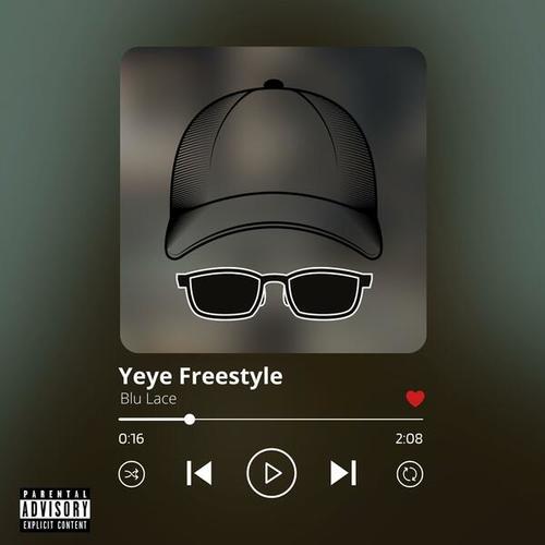 Blu Lace 16-Yeye Freestyle