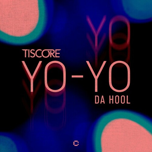 Da Hool, Tiscore-Yo-Yo (Extended Mix)