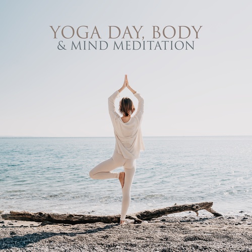 Yoga Day, Body & Mind Meditation