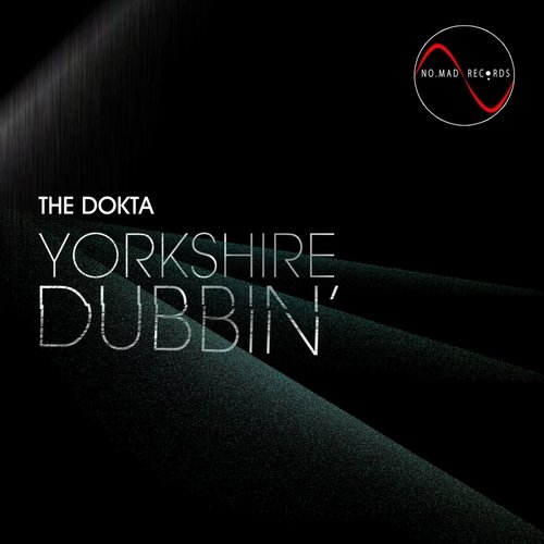 The Dokta-Yorkshire Dubbin