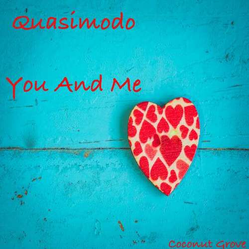 Quasimodo-You and Me