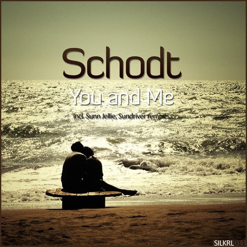 Schodt, Sunn Jellie, Sundriver-You and Me