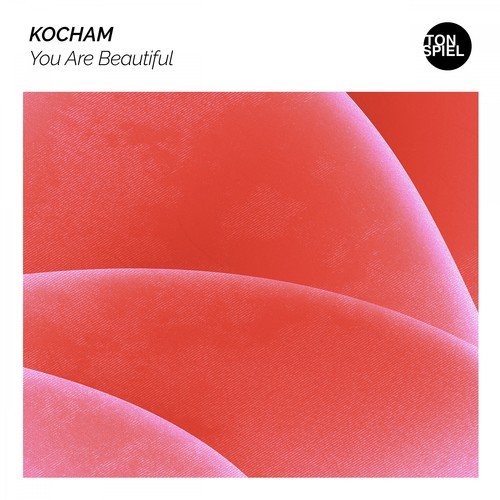 KOCHAM-You Are Beautiful