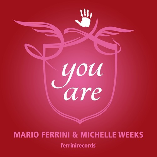 Mario Ferrini, Michelle Weeks-You Are (Club Mix)