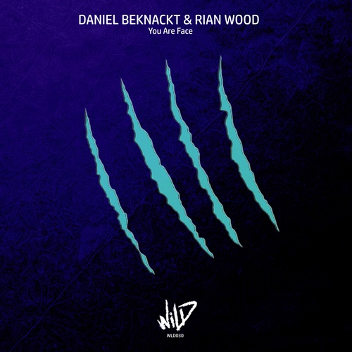Rian Wood, Daniel Beknackt-You Are Face