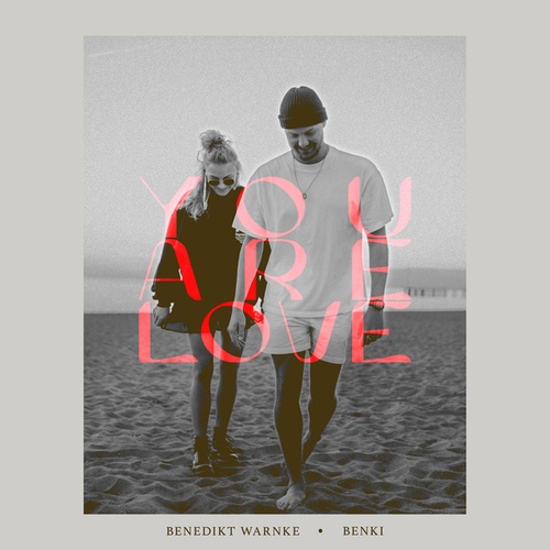 Benedikt Warnke, Benki-You Are Love