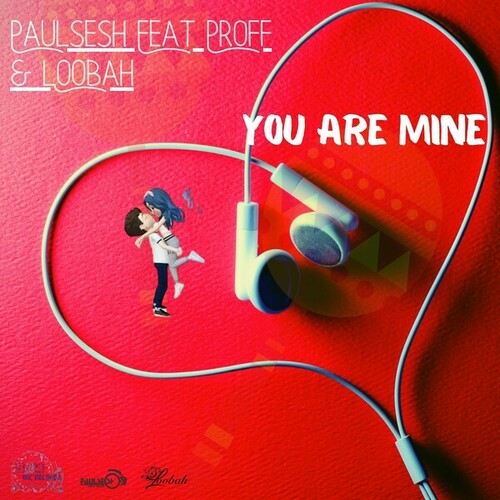 Paul Sesh-You Are Mine