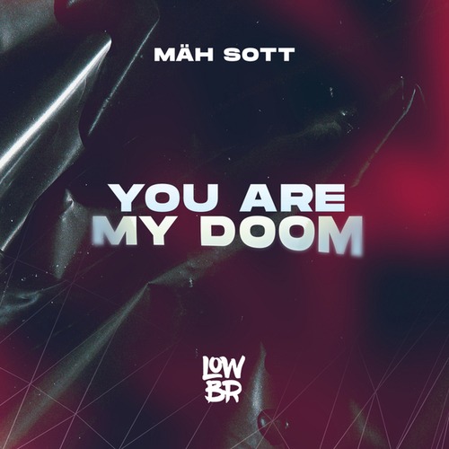 Mäh Sott-You Are My Doom
