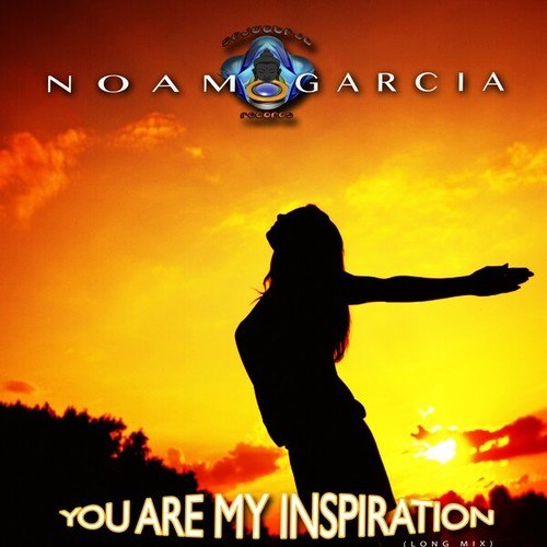 Noam Garcia-You Are My Inspiration (Long Mix)