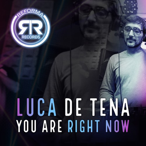 Luca De Tena-You Are Right Now